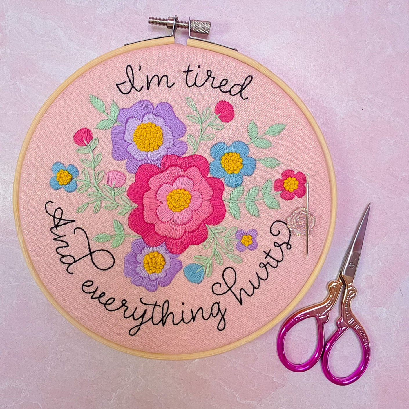 I’m Tired and Everything Hurts Beginner Embroidery Kit