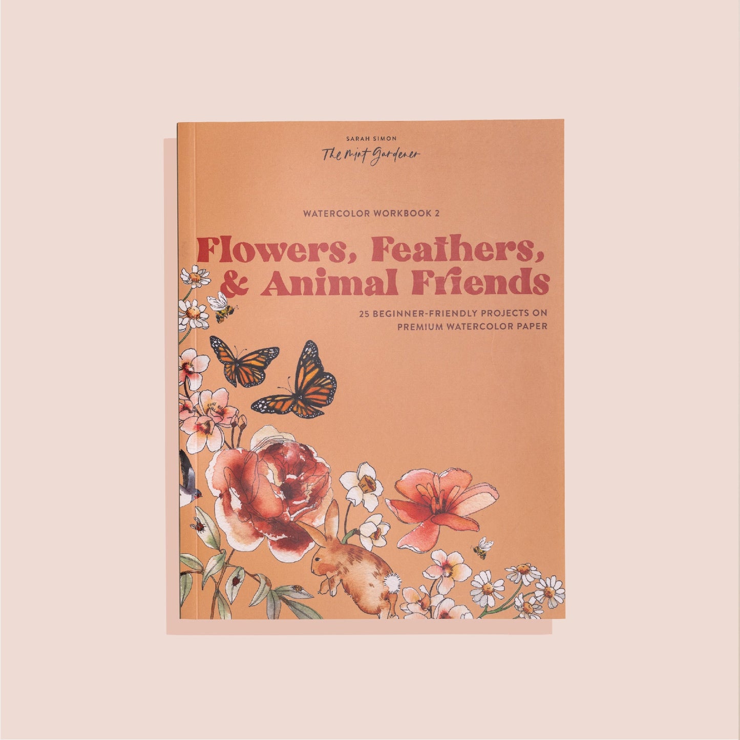 Flowers, Feathers, and Animal Friends Watercolor Workbook
